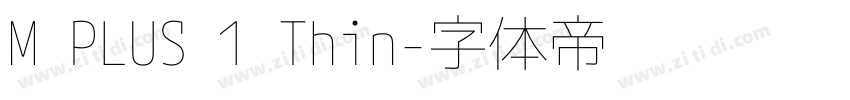 M PLUS 1 Thin字体转换